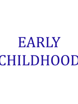 Early Childhood